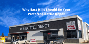 East Hills Bottle Depot is the hot spot to return your bottles!
